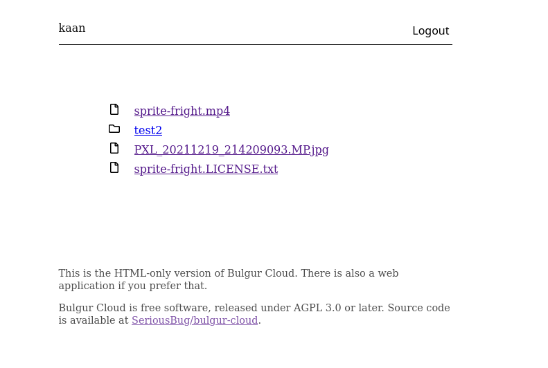 A web page with the name kaan and a link Logout at the top. Below is a list of files and folders. The bottom has some text noting Bulgur Cloud is open source, and that this is the HTML-only version.