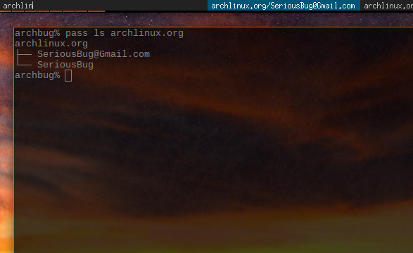 A terminal window with the command pass ls archlinux.org. The output lists SeriousBug@Gmail.com and SeriousBug. Above the terminal is a bar, with archlin typed on the left, and the option archlinux.org/SeriousBug@Gmail.com displayed on the right.
